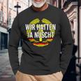 Ostdeutscher Ossis Father's Day Cult Wir Hatten Ja Nühnt Langarmshirts Geschenke für alte Männer