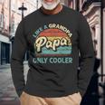 Papa Like A Grandpa Only Cooler Vintage Dad Fathers Day Long Sleeve T-Shirt Gifts for Old Men