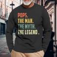 Pops The Man The Myth The Legend Father's Day Long Sleeve T-Shirt Gifts for Old Men