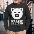 Praise The Lard Bacon Lover Long Sleeve T-Shirt Gifts for Old Men