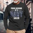 Proud Husband Of A Navy Sailor Veteran Day Long Sleeve T-Shirt Gifts for Old Men