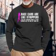 Race Cars Are Like Strippers Humor Car Lover Christmas Long Sleeve T-Shirt Gifts for Old Men