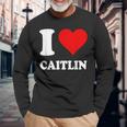 Red Heart I Love Caitlin Long Sleeve T-Shirt Gifts for Old Men