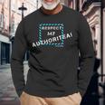 Respect My Authority Spelling Mistake Long Sleeve T-Shirt Gifts for Old Men