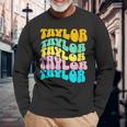 Retro Taylor First Name Girls Name Personalized Groovy Long Sleeve T-Shirt Gifts for Old Men