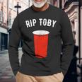 Rip Rest In Peace Toby Red Cup Long Sleeve T-Shirt Gifts for Old Men