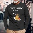 This Is How I Roll Spaghetti Spaghetti Long Sleeve T-Shirt Gifts for Old Men