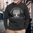 Our Roots Run Deep Family Reunion 2024 Annual Get-Together Long Sleeve T-Shirt Gifts for Old Men