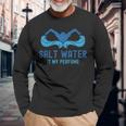 Salt Water Is My Perfume Sea Swimmers Cold Water Swim Long Sleeve T-Shirt Gifts for Old Men