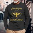 Save The Bees Save The World-Environmental Beekeeper Long Sleeve T-Shirt Gifts for Old Men