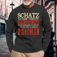 Schatz Ich Habeersucht Das Beste Geschenk Boyfriend Langarmshirts Geschenke für alte Männer