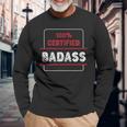 Schwarzes Langarmshirts 100% Certified Badass, Coole Aufdruck Mode Geschenke für alte Männer