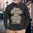 Sex Drugs Rock And Roll Music Singer Band Hippie 60S Langarmshirts Geschenke für alte Männer