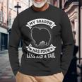 My Shadow Has 4 Legs And A Tail Pomeranian Spitz Dog Long Sleeve T-Shirt Gifts for Old Men