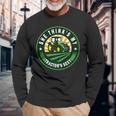 She Think's My Tractor's Sexy Farming Farmer Farm Love Long Sleeve T-Shirt Gifts for Old Men