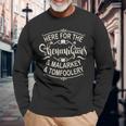 Here For The Shenanigans Malarkey And Tomfoolery St Patricks Long Sleeve T-Shirt Gifts for Old Men