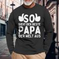 So Sieht Der Beste Papa Der Welt Aus Geschenke Zumatertag Langarmshirts Geschenke für alte Männer