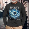 Solar Eclipse 2024 Totality April 8Th Astronomy Science Long Sleeve T-Shirt Gifts for Old Men