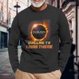 Solar Eclipse I Was There Dallas Texas Tx Long Sleeve T-Shirt Gifts for Old Men