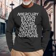 Solar System Planets List Outer Space Science Long Sleeve T-Shirt Gifts for Old Men