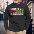 Sorry I'm Late My Car Was Charging Electric Car Owner Long Sleeve T-Shirt Gifts for Old Men
