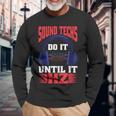 Sound Techs Do It Until It Hz Camiseta de manga larga Regalos para ancianos