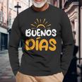 Spanien Spanisch Spruch Guten Morgen Buenos Dias Spanish S Langarmshirts Geschenke für alte Männer