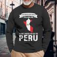 Stimme Sagt Mir Dass Ich Nach Peru Peru Gehen Muss Langarmshirts Geschenke für alte Männer