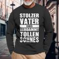 Stolzerater Eineserdammt Tollen Sohnes Kind Papa Langarmshirts Geschenke für alte Männer