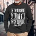 Straight Outta High School Graduation Class Of 2024 Grad Long Sleeve T-Shirt Gifts for Old Men