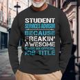 Student Services Advisor Freaking Awesome Long Sleeve T-Shirt Gifts for Old Men