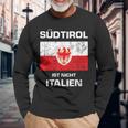 Südtirol Ist Nicht Italien Langarmshirts Geschenke für alte Männer