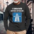 I Survived German Autobahn Car Lover Speed Lover Long Sleeve T-Shirt Gifts for Old Men