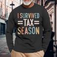 I Survived Tax Season Cpa Accountant Long Sleeve T-Shirt Gifts for Old Men