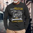 That's What I Do I Fix Stuff And I Know Things Vintage Long Sleeve T-Shirt Gifts for Old Men