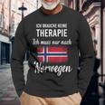 Therapie Nicht Nötig, Nur Norwegen Muss Sein Langarmshirts, Lustiges Reise-Motto Geschenke für alte Männer