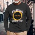 Total Solar Eclipse Best Birthday Present Ever April 8 2024 Long Sleeve T-Shirt Gifts for Old Men