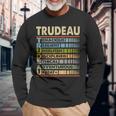 Trudeau Family Name Trudeau Last Name Team Long Sleeve T-Shirt Gifts for Old Men