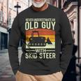 Never Underestimate Old Guy With A Skid Sr Construction Long Sleeve T-Shirt Gifts for Old Men