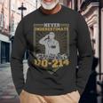 Never Underestimate An Old Man With A Dd-214 Military Long Sleeve T-Shirt Gifts for Old Men