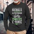 Unterschätze Niemals Einen Alten Mann Mit Ein E-Bike Langarmshirts Geschenke für alte Männer