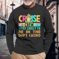 Vacation Cruise Crew Most Likely To Be In The Ship's Casino Long Sleeve T-Shirt Gifts for Old Men