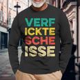 Verfickte Scheisse I Scheiße Dircksscheiße Fun Langarmshirts Geschenke für alte Männer