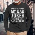 Vintage Ich Behalte Alle Witze Meinesaters In Einem Dad A Base Langarmshirts Geschenke für alte Männer