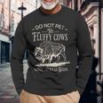 Vintage Do Not Pet The Fluffy Cows North American Bison Long Sleeve T-Shirt Gifts for Old Men