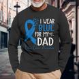 I Wear Blue For My Dad Warrior Colon Cancer Awareness Long Sleeve T-Shirt Gifts for Old Men