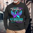 I Wear Teal And Purple For My Brother Suicide Prevention Long Sleeve T-Shirt Gifts for Old Men
