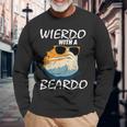 Weirdo With A Beardo Bearded Dragon Beardie Lover Long Sleeve T-Shirt Gifts for Old Men