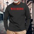 Weirdo Vintage Long Sleeve T-Shirt Gifts for Old Men