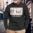 Why Science Teachers Should Not Be Given Playground Duty Long Sleeve T-Shirt Gifts for Old Men
